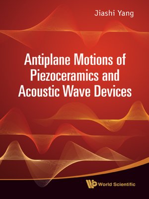 cover image of Antiplane Motions of Piezoceramics and Acoustic Wave Devices